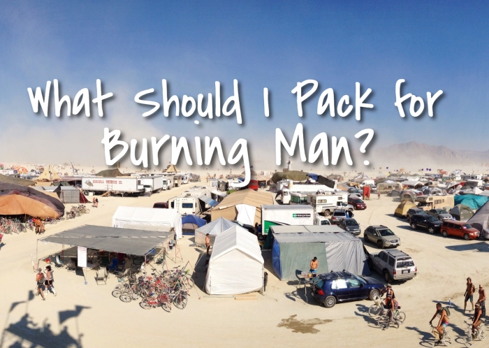 What Should I Pack for Burning Man?